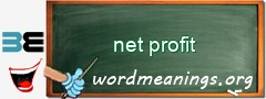 WordMeaning blackboard for net profit